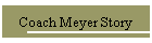 Coach Meyer Story